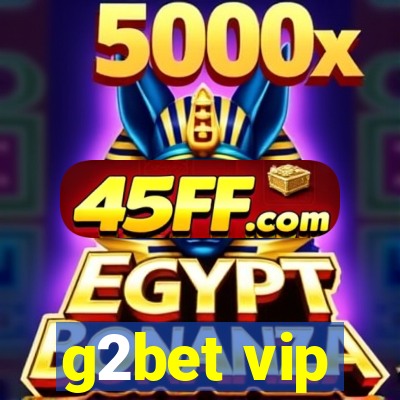 g2bet vip